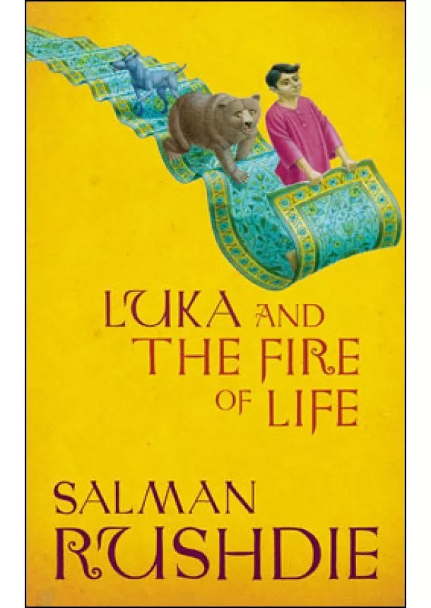 Salman Rushdie - Luka and Fire of Life