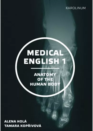 Medical English. Volume 1. - Anatomy of the Human Body