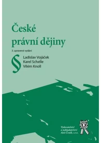 České právní dějiny - 3.upravené vydání