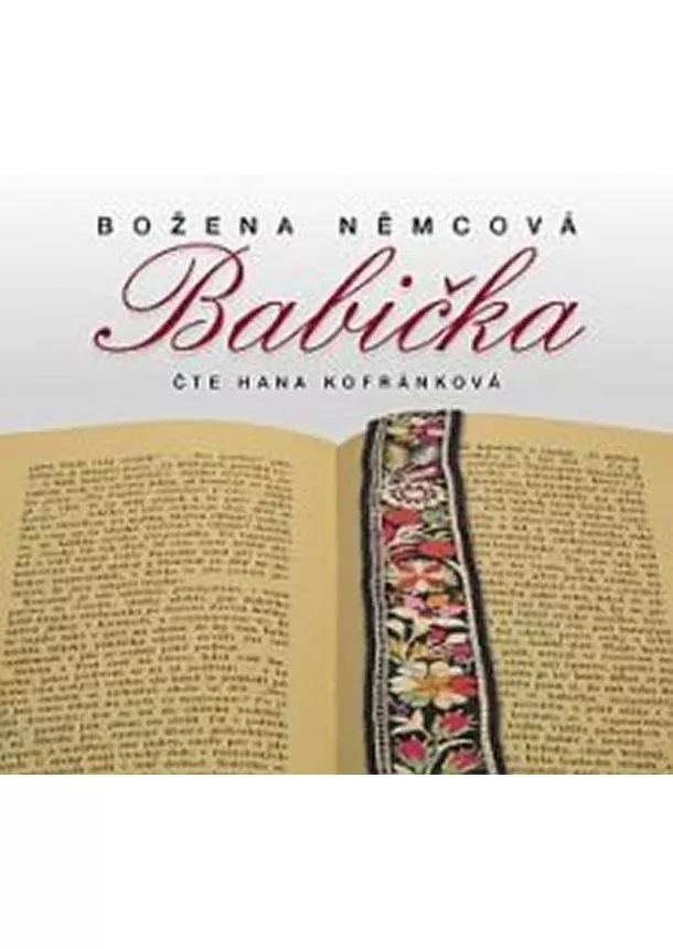 Božena Němcová - Babička - CDmp3 (Čte Hana Kofránková)