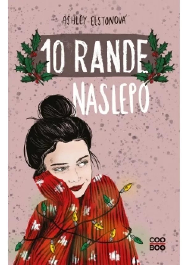 Ashley Elstonová - 10 rande naslepo