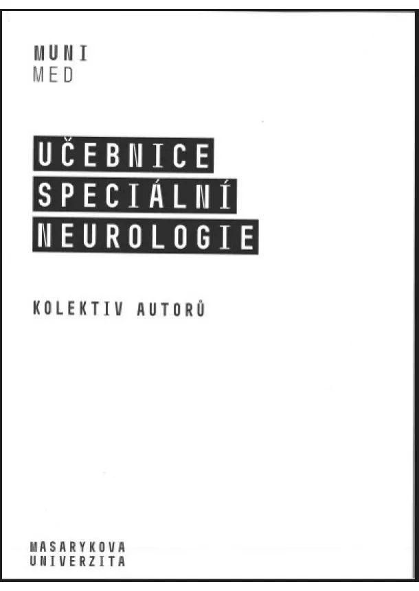 Kolektiv autorů - Učebnice speciální neurologie