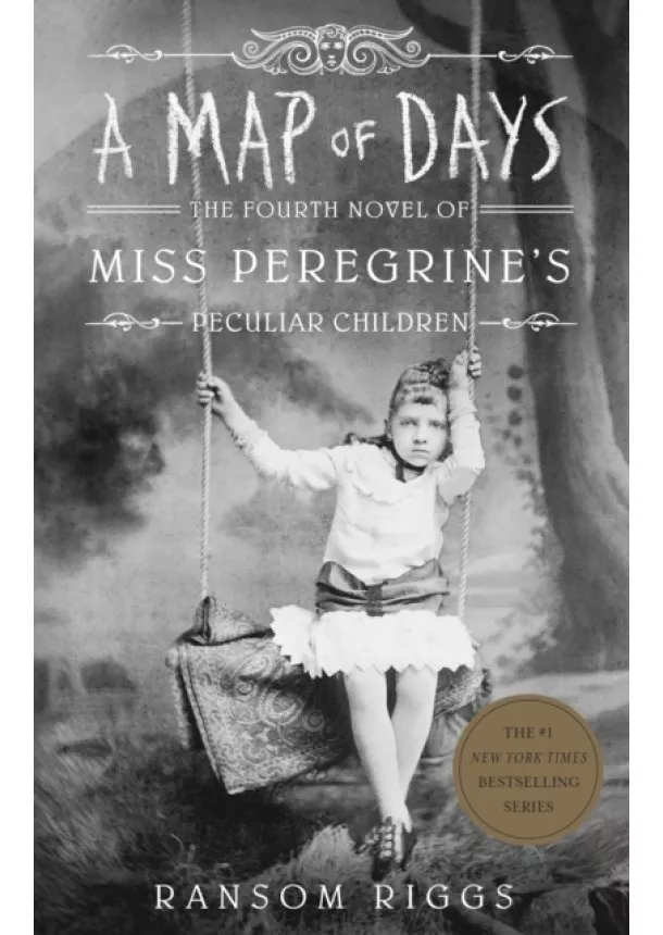 Ransom Riggs - A Map of Days: Miss Peregrines Peculiar Children