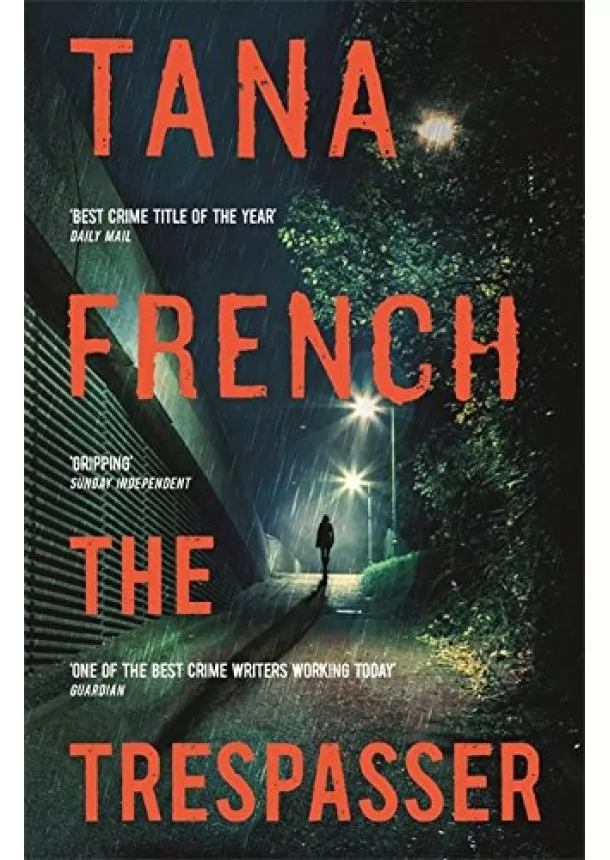 Tana French - The Trespasser