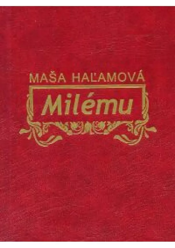 Maša Haľamová - Milému