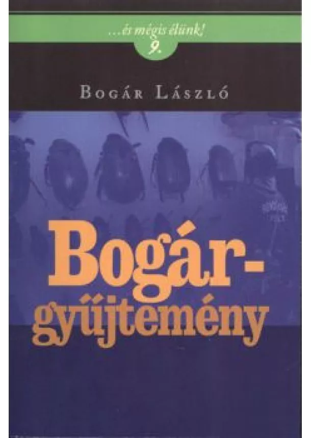 BOGÁR LÁSZLÓ - BOGÁR-GYŰJTEMÉNY