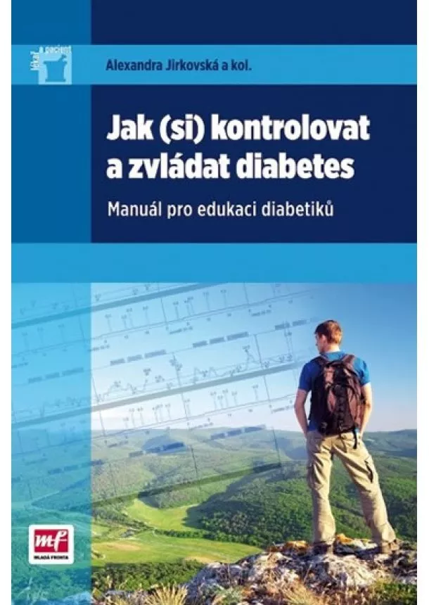 Alexandra Jirkovská - Jak (si) kontrolovat a zvládat diabetes