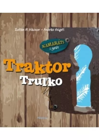 Traktor Truľko