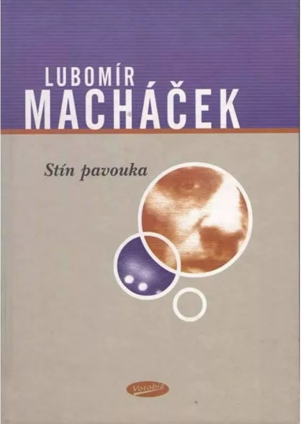 Lubomír Macháček - Stín pavouka