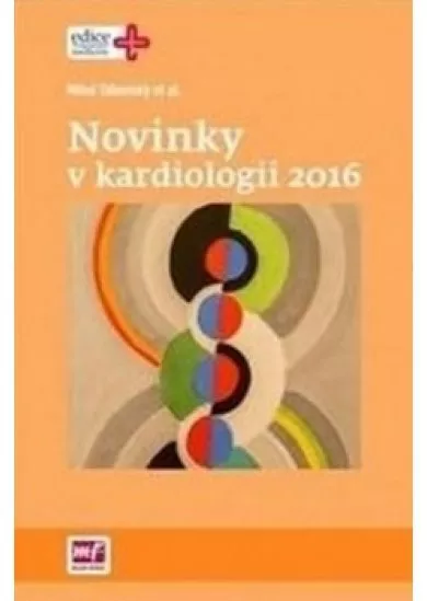 Novinky v kardiologii 2016