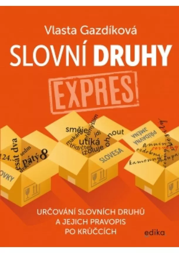 Vlasta Gazdíková - Slovní druhy expres