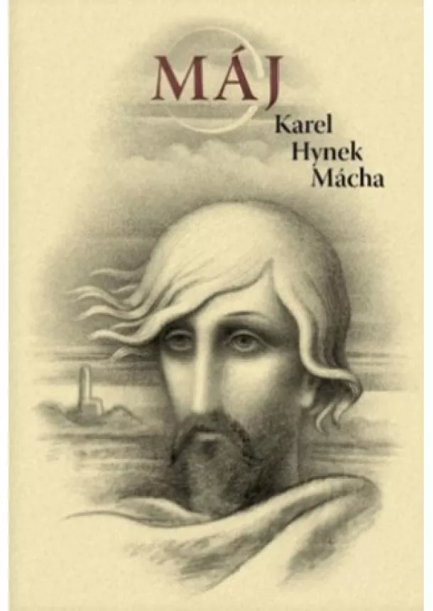 Karel Hynek Mácha  - Máj