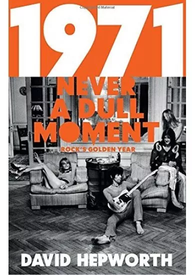 1971 - Never a Dull Moment