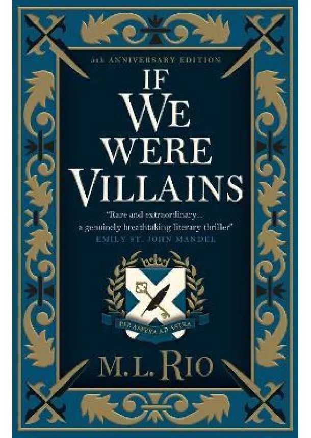 M. L. Rio - If We Were Villains - Illustrated Edition: The sensational TikTok Book Club pick