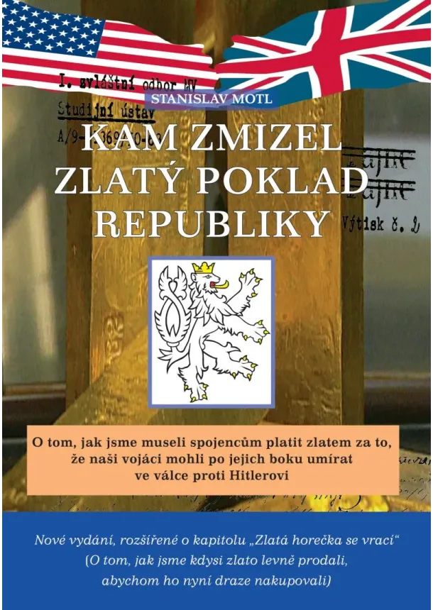 Stanislav Motl - Kam zmizel zlatý poklad republiky