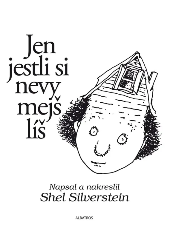 Shel Silverstein - Jen jestli si nevymejšlíš