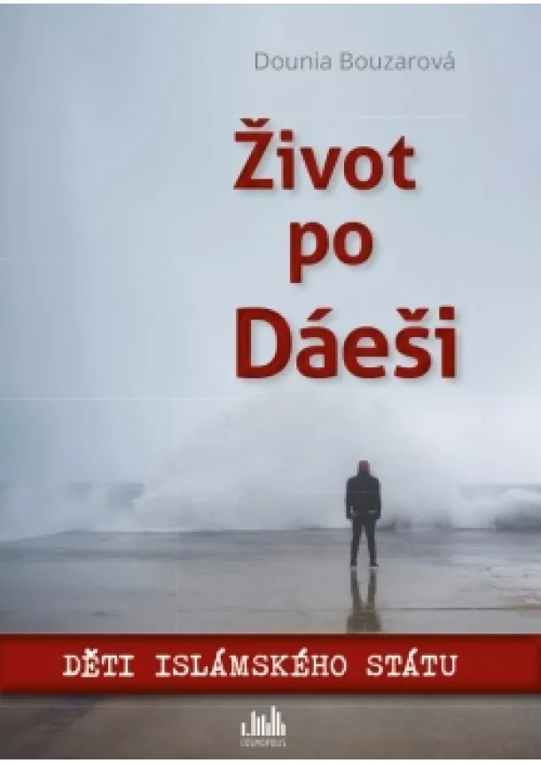 Dounia Bouzarová - Život po Dáeši - Děti Islámského státu