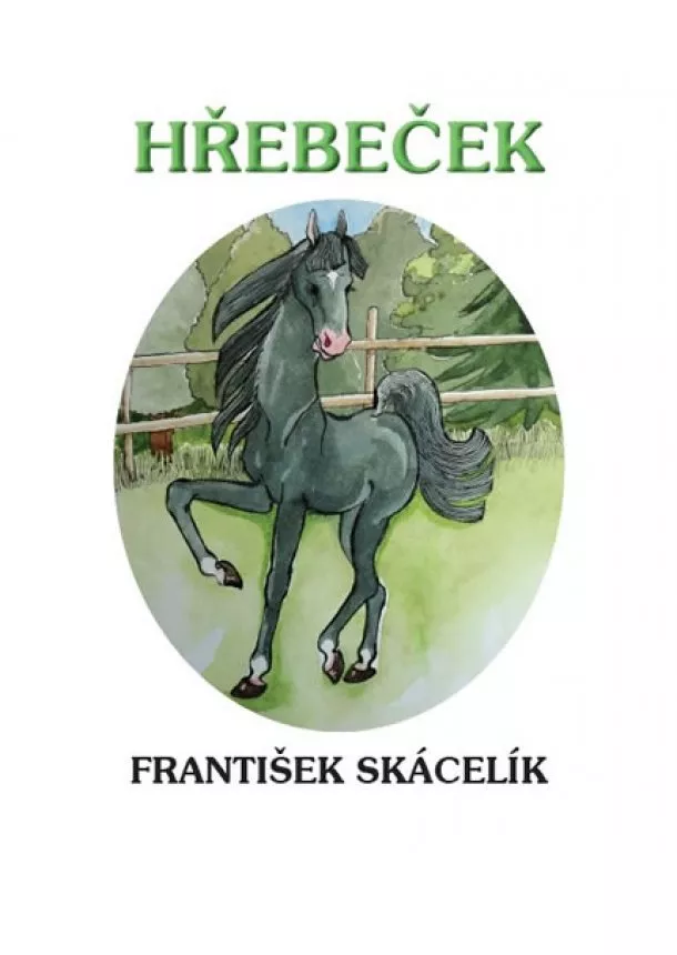 František Skácelík - Hřebeček