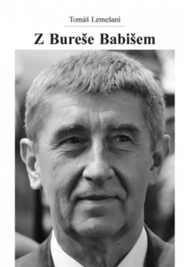 Tomáš Lemešani - Z Bureše Babišem