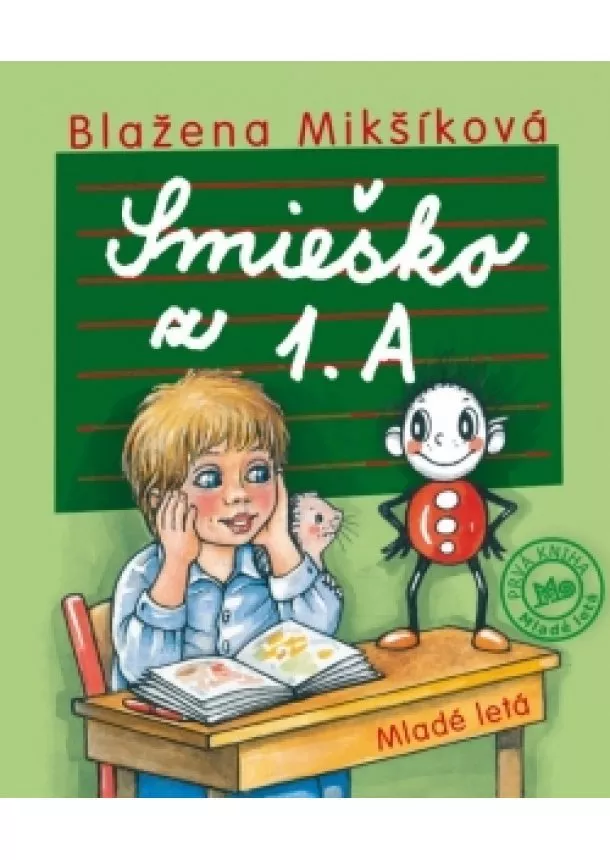 Blažena Mikšíková - Smieško z 1.A, 2. vydanie