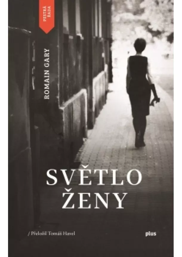 Romain Gary - Světlo ženy