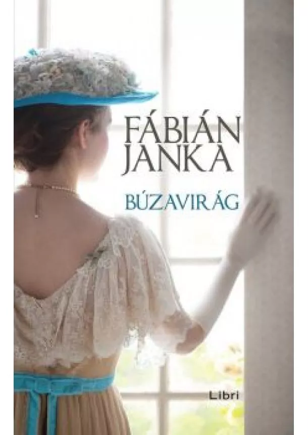 Fábián Janka - Búzavirág (2. kiadás)