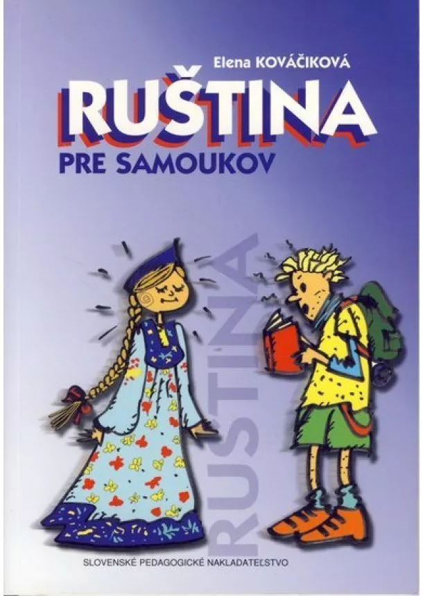 Elena Kováčiková - Ruština pre samoukov