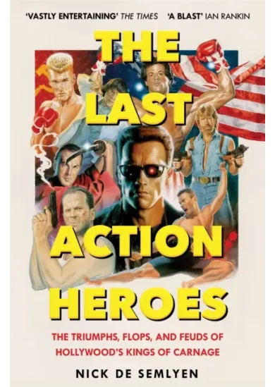 The Last Action Heroes