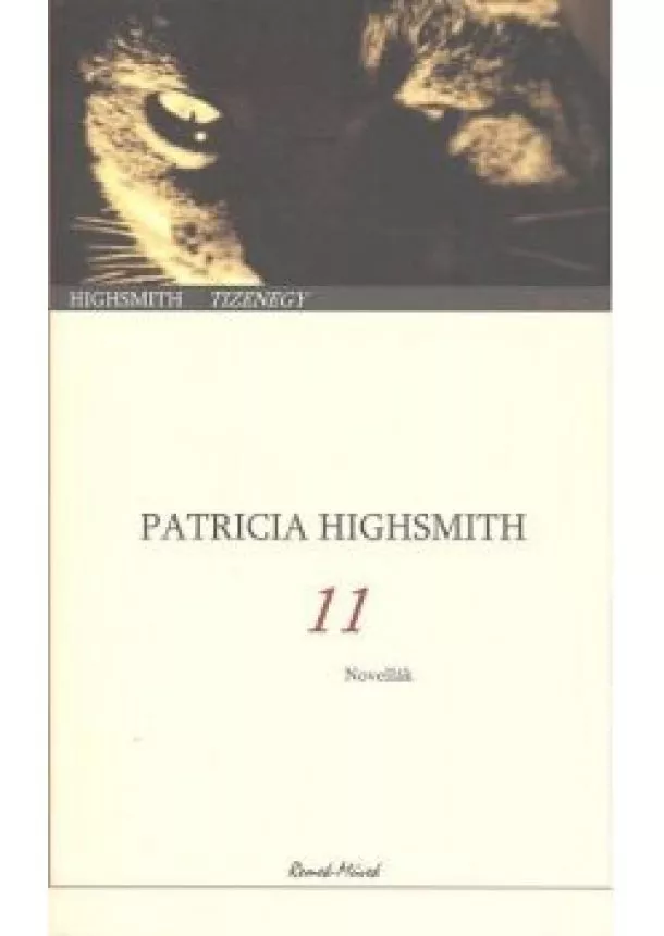 Patricia Highsmith - 11 /NOVELLÁK