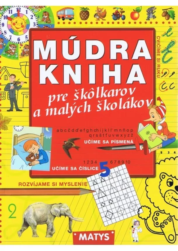 Kolektív - Múdra kniha pre škôlkárov a malých školákov