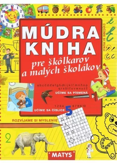 Múdra kniha pre škôlkárov a malých školákov