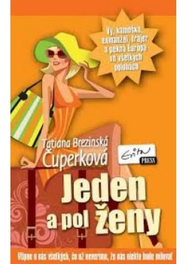 Tatiana Čuperková Brezinská - Jeden a pol ženy