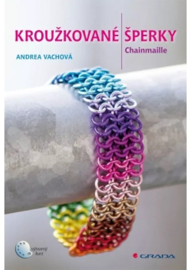 Andrea Vachová - Kroužkované šperky - Chainmaille