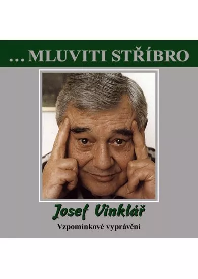 Josef Vinklář – Vzpomínkové vyprávění - CD