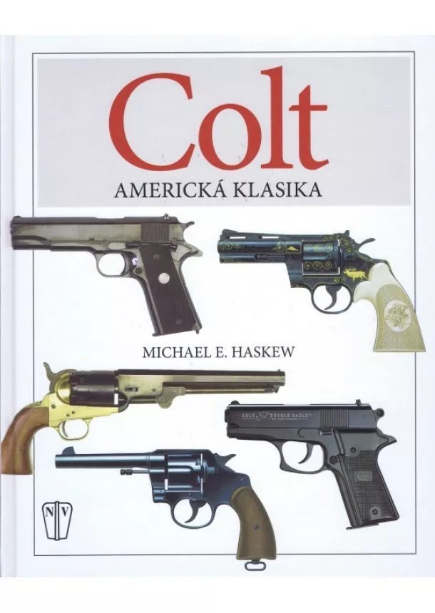 Michael E. Haskew - Colt - Americká klasika