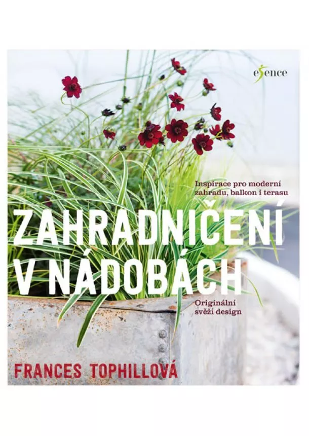 Frances Tophillová - Zahradničení v nádobách