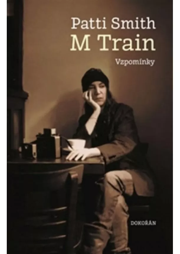 Patti Smith - M Train - Vzpomínky