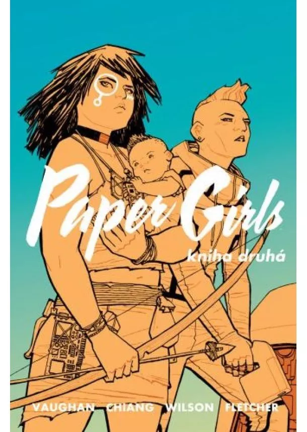 Brian K. Vaughan - Paper Girls 2