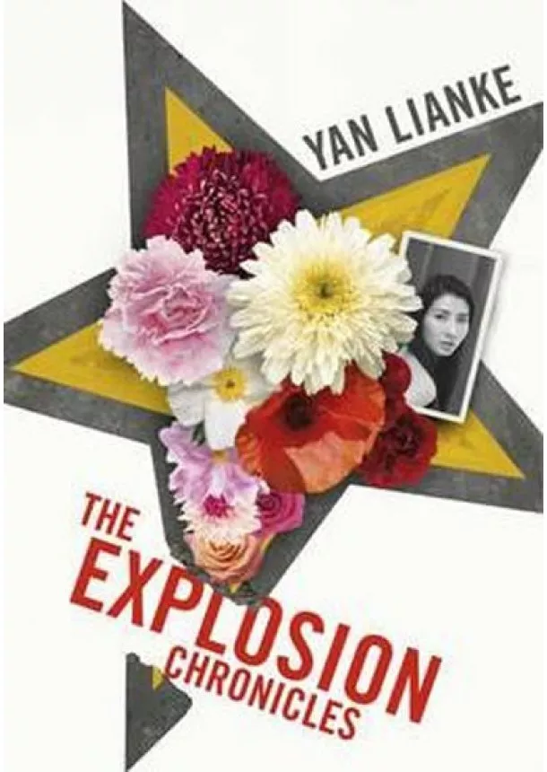 Lianke Yan - The Explosion Chronicles