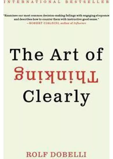 The Art of Thinking Clearly Intl