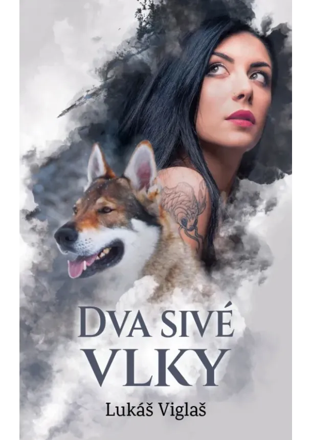 Lukáš Viglaš - Dva sivé vlky