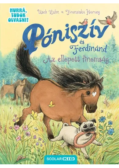 Póniszív és Ferdinánd – Az ellopott finomság - Hurrá, tudok olvasni!