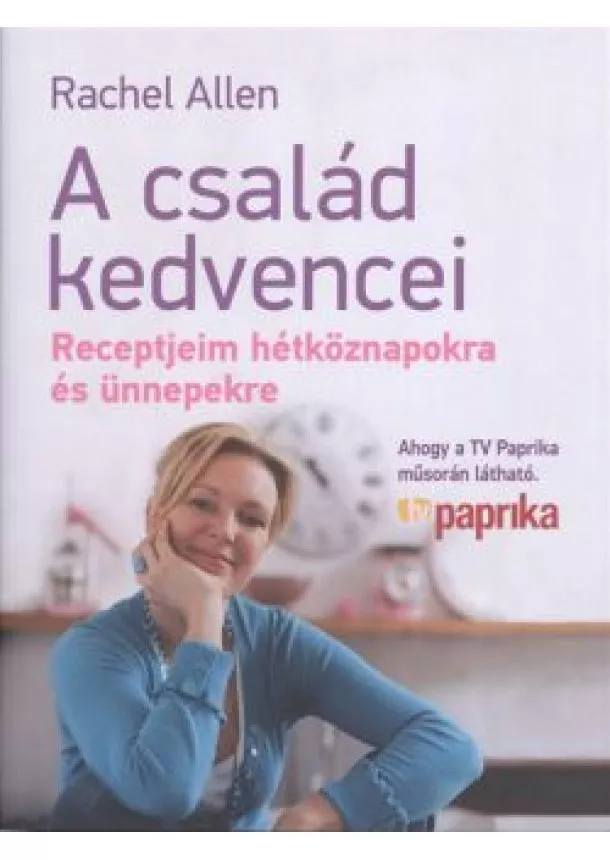 RACHEL ALLEN - A CSALÁD KEDVENCEI