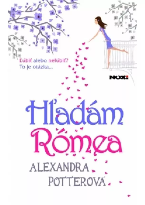 Alexandra Potter - Hľadám Rómea