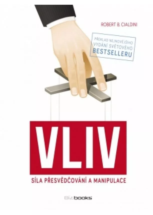 Robert B. Cialdini - Vliv