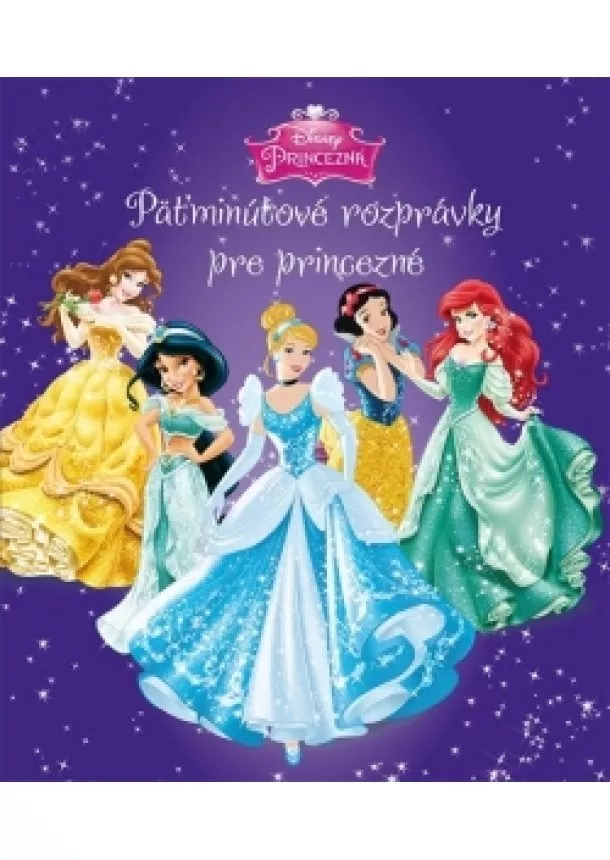 Walt Disney - Princezná - Päťminútové rozprávky pre princezné (fialová)