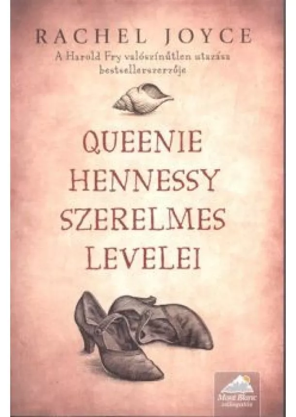 Rachel Joyce - Queenie Hennessy szerelmes levelei