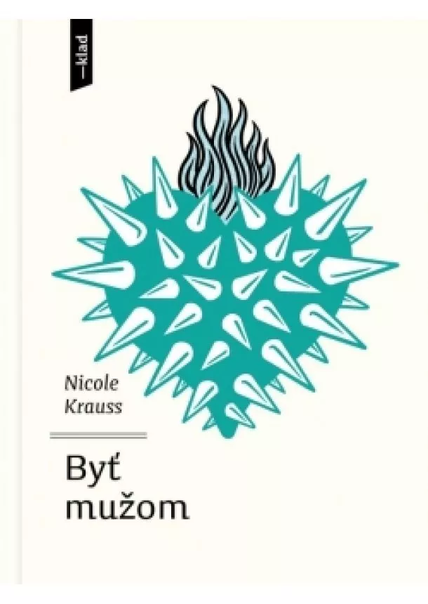 Nicole Krauss - Byť mužom