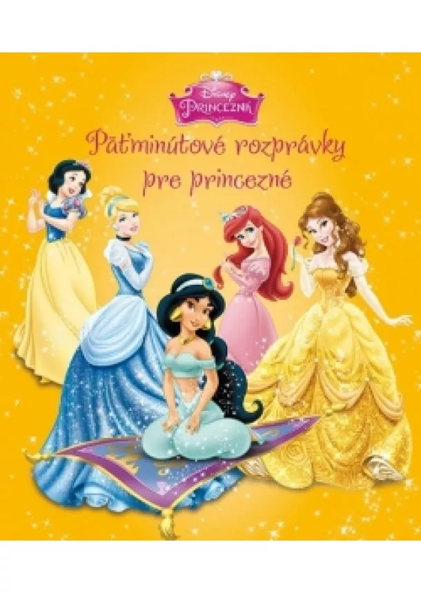 Walt Disney - Päťminútové rozprávky pre princezné (žltá)