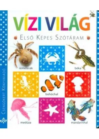 Vízi világ /Első képes szótáram